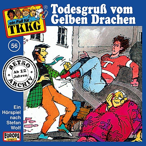 TKKG Retro-Archiv - 56 - TKKG - Folge 56: Todesgruss vom Gelben Drachen, Stefan Wolf, H.g. Francis