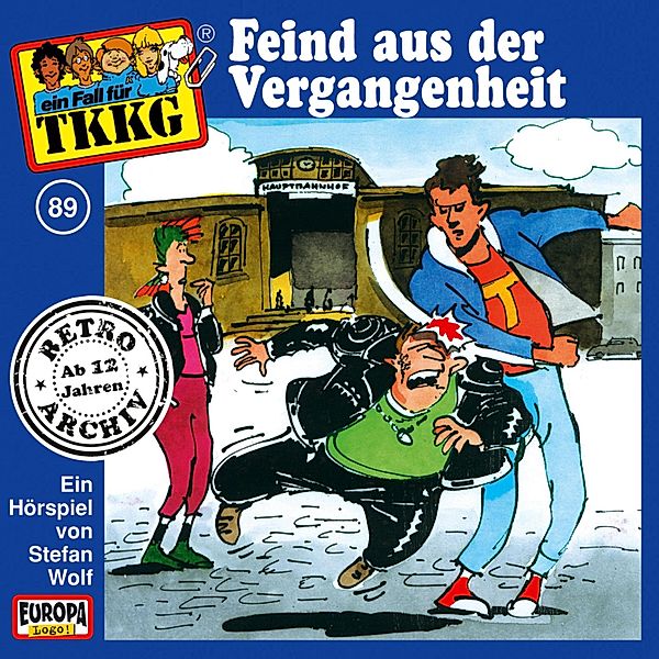 TKKG Retro-Archiv - 89 - TKKG - Folge 89: Feind aus der Vergangenheit, André Minninger