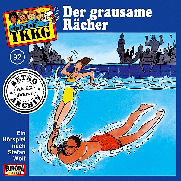 TKKG Retro-Archiv - 92 - TKKG - Folge 92: Der grausame Rächer, Stefan Wolf