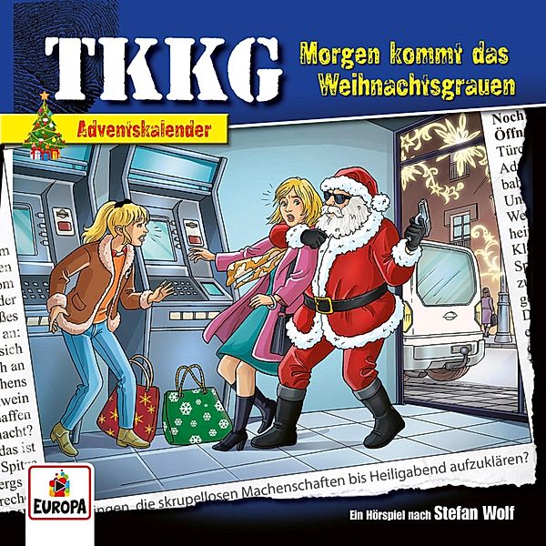 TKKG - TKKG - 3. Dezember - Morgen kommt das Weihnachtsgrauen, Stefan Wolf, Martin Hofstetter