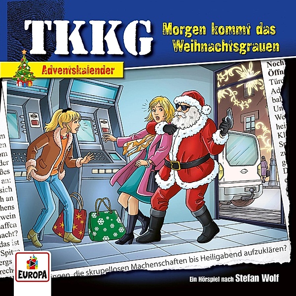 TKKG - TKKG - Morgen kommt das Weihnachtsgrauen (Adventskalender), Stefan Wolf, André Minninger