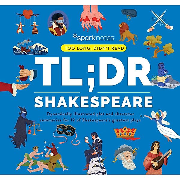 TL;DR Shakespeare / Too Long; Didn't Read, Sparknotes