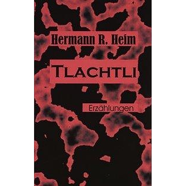 Tlachtli, Hermann R. Heim