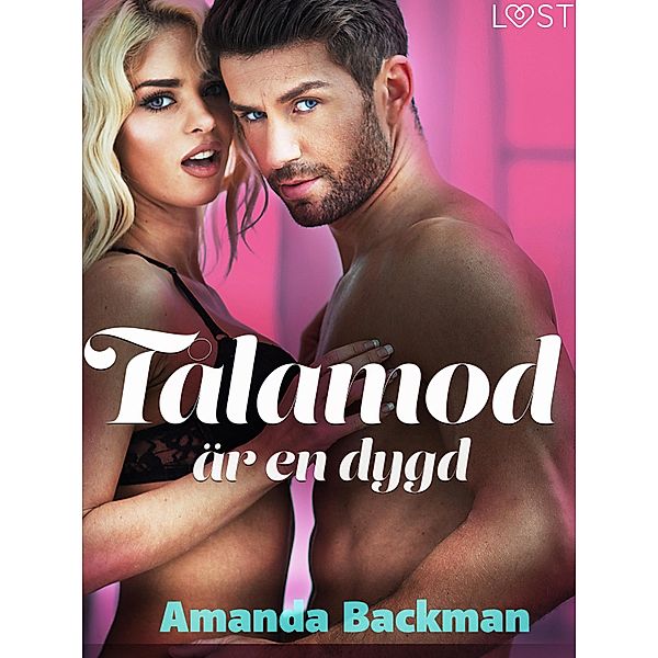 Tålamod är en dygd - erotisk novell / Adam och Liv Bd.2, Amanda Backman