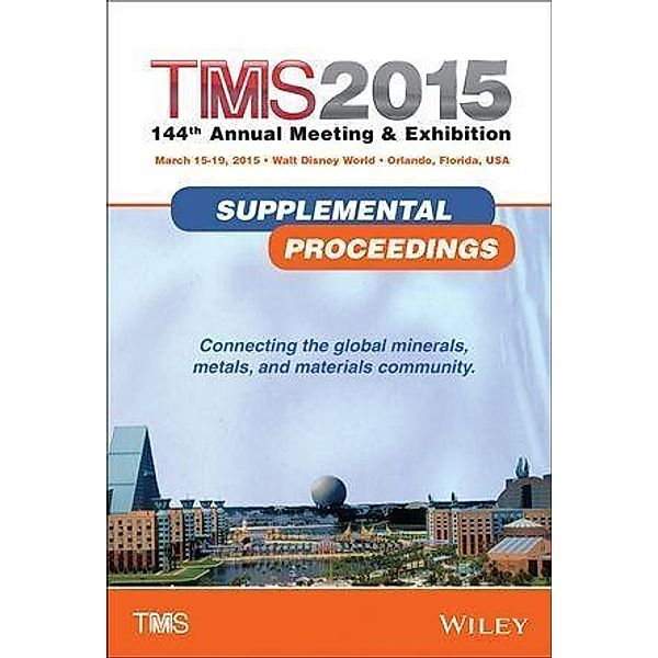 TMS 2015 144th Annual Meeting and Exhibition, Metals & Materials Society (TMS) The Minerals