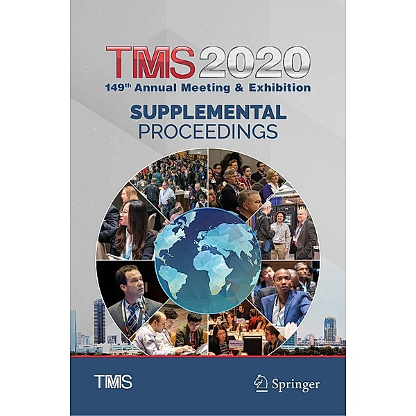 TMS 2020 149th Annual Meeting & Exhibition Supplemental Proceedings / The Minerals, Metals & Materials Series