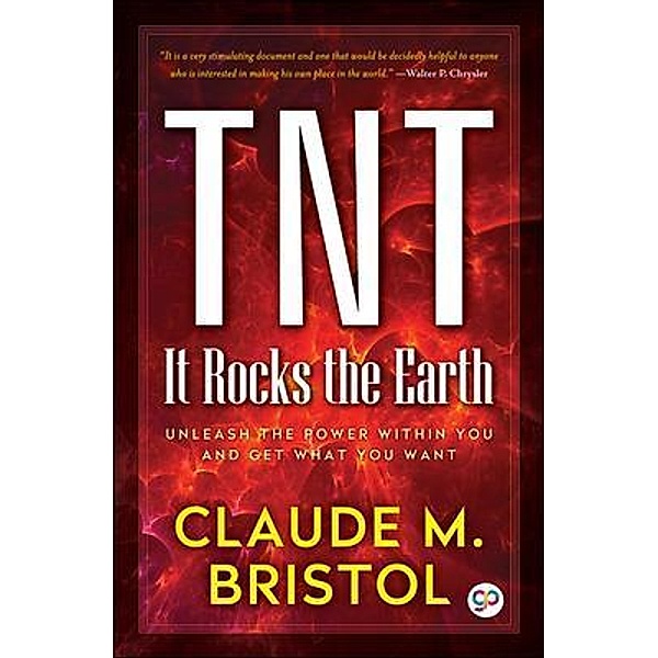 TNT / GENERAL PRESS, Claude M. Bristol