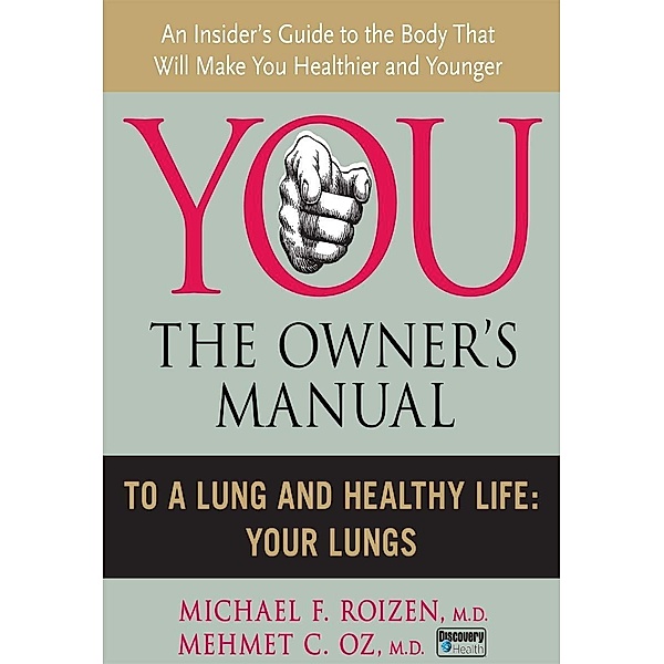 To a Lung and Healthy Life, Mehmet C. Oz, Michael F. Roizen