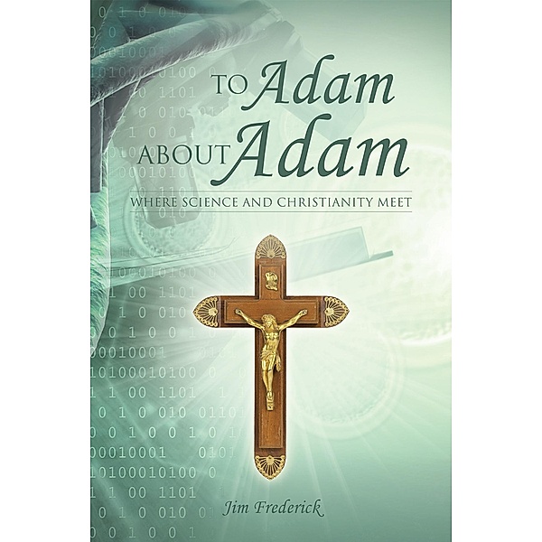 To Adam About Adam, Jim Frederick