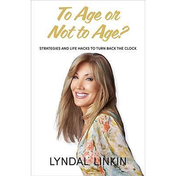 To Age or Not to Age?, Lyndal Linkin