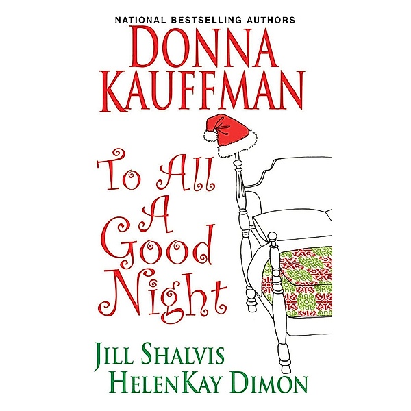 To All A Good Night, Donna Kauffman, Jill Shalvis, HelenKay Dimon