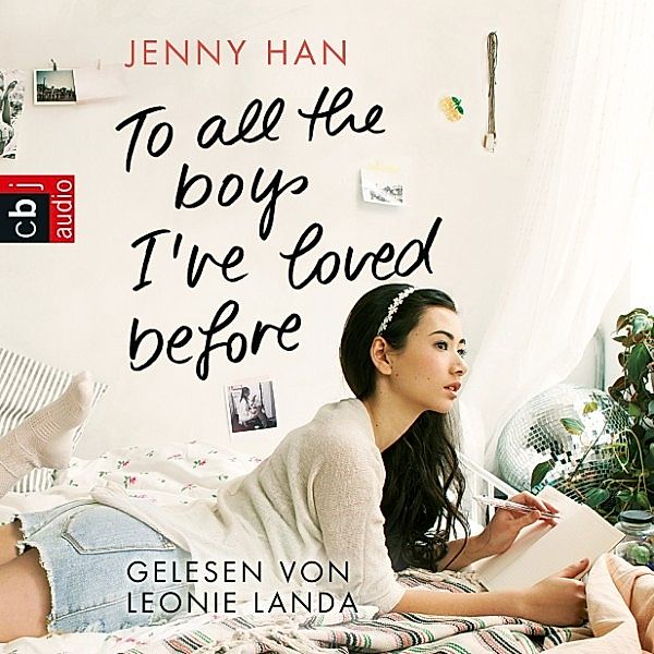 To all the boys I've loved before, Jenny Han