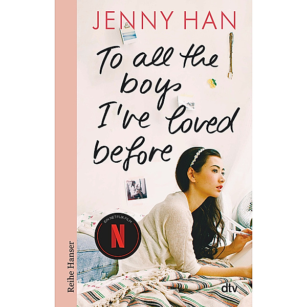 To all the boys I've loved before, Jenny Han