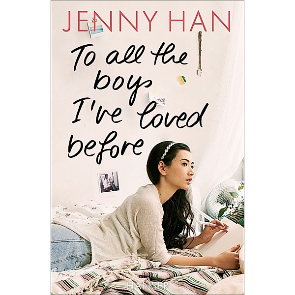 To all the boys I've loved before / Liebesbrief-Trilogie Bd.1, Jenny Han