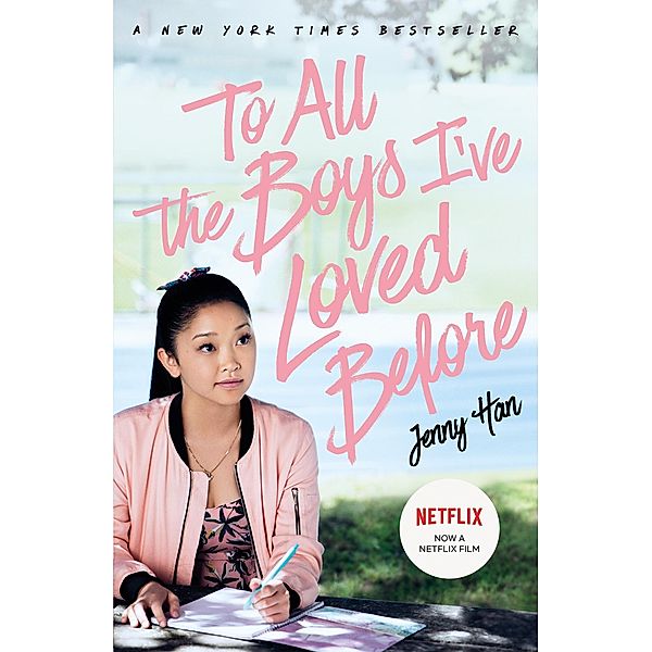 To All the Boys I've Loved Before / Scholastic, Jenny Han