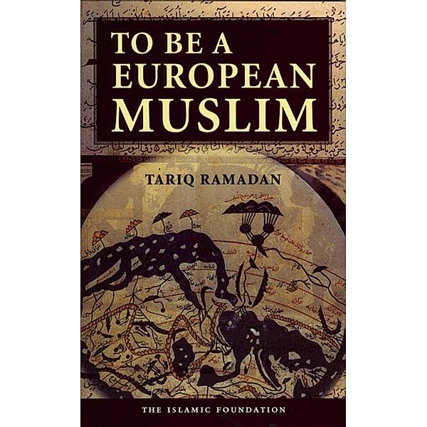 To Be a European Muslim, Tariq Ramadan