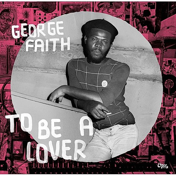To Be A Lover (Vinyl), George Faith