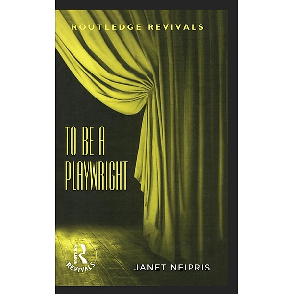 To Be A Playwright, Janet Neipris