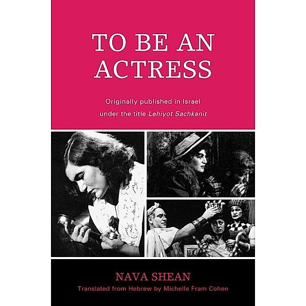 To Be an Actress, Nava Shean