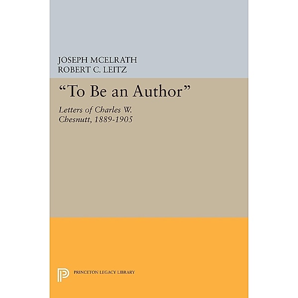 To Be an Author / Princeton Legacy Library Bd.354