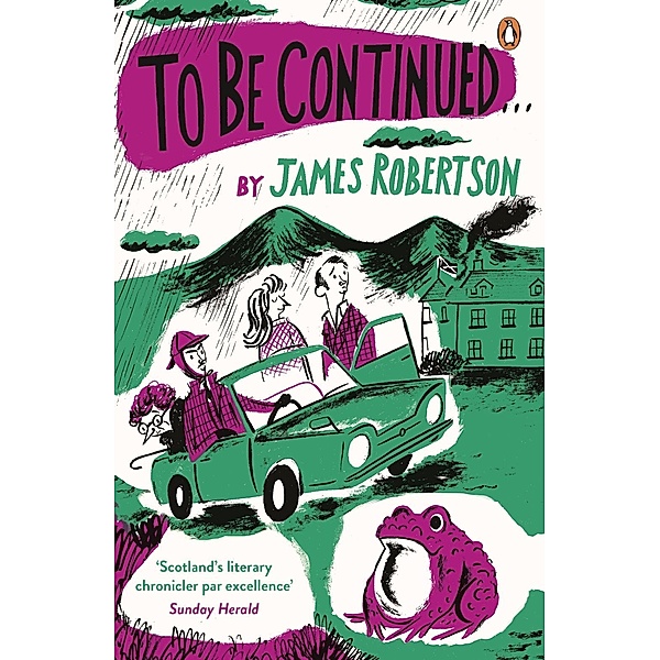 To Be Continued, James Robertson