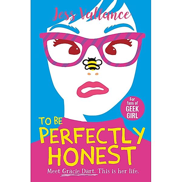 To Be Perfectly Honest / Gracie Dart Series Bd.2, Jess Vallance