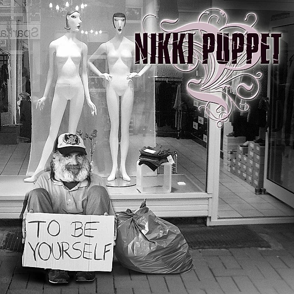 To Be Yourself, Nikki Puppet