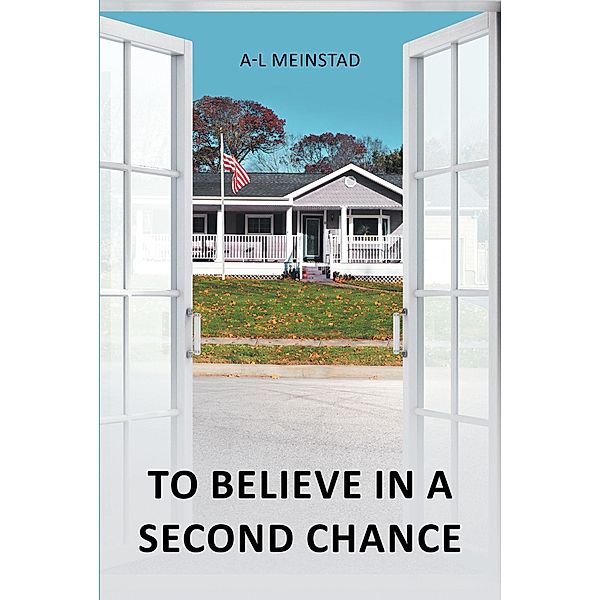 To Believe In A Second Chance, Ann-Lisbeth Meinstad-Massarelli