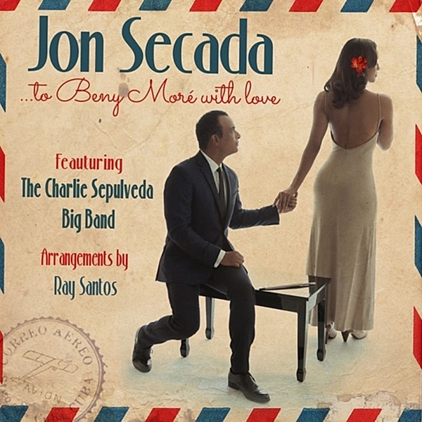 To Beny More With Love, Jon Secada, The Charlie Sepulveda Big Band