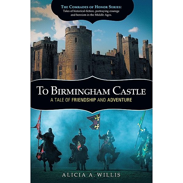 To Birmingham Castle, Alicia A. Willis