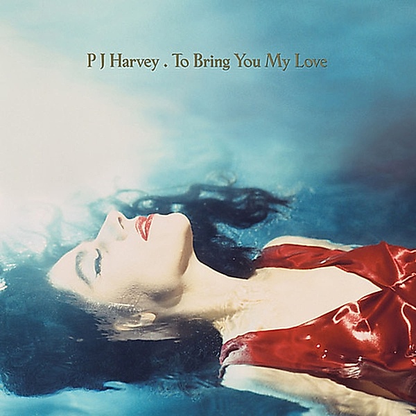 To Bring You My Love (Vinyl), Pj Harvey