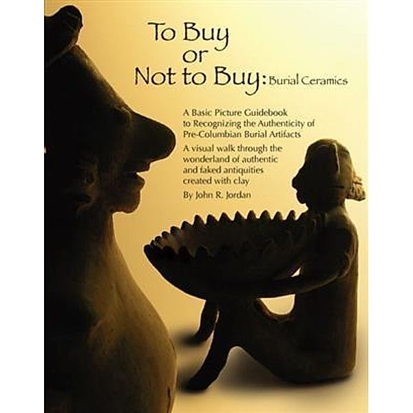 To Buy or Not to Buy:, John R. Jordan