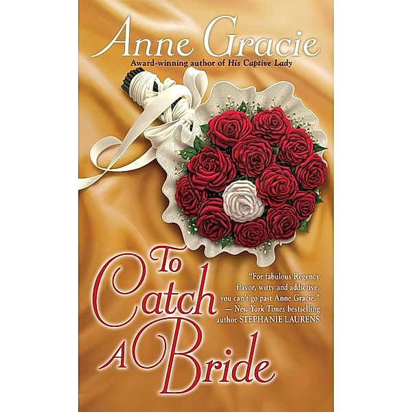 To Catch a Bride / The Devil Riders Bd.3, Anne Gracie