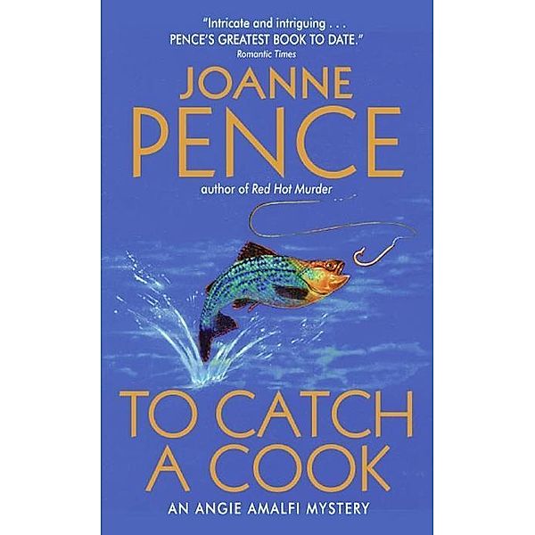 To Catch a Cook, Joanne Pence