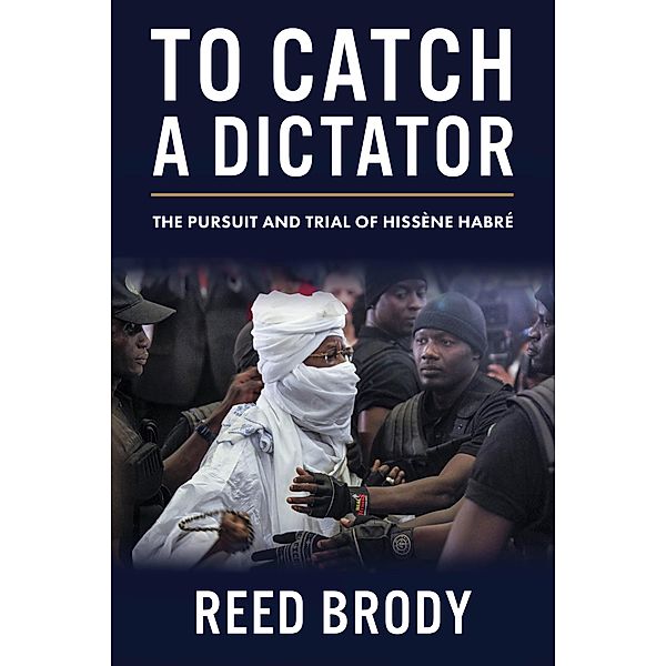To Catch a Dictator, Reed Brody