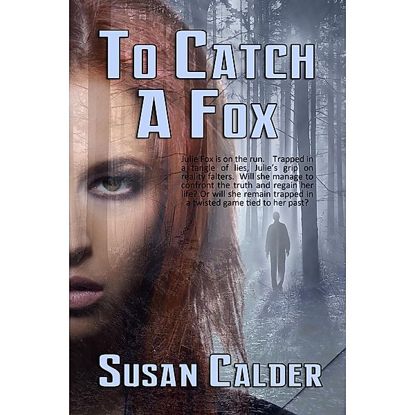 To Catch A Fox, Susan Calder