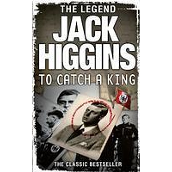 To Catch a King, Jack Higgins
