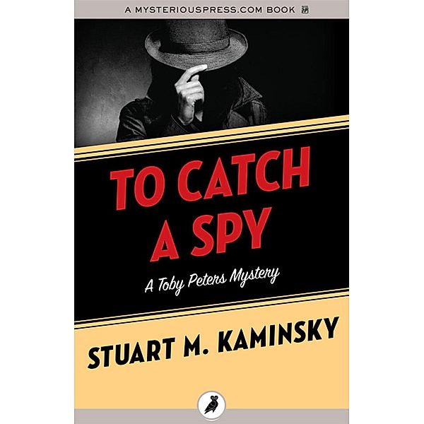 To Catch a Spy, Stuart M. Kaminsky