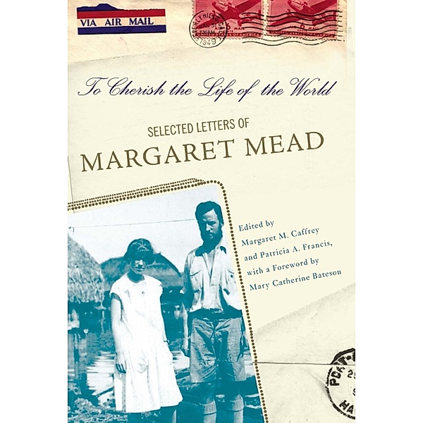 To Cherish the Life of the World, Margaret Caffrey, Patricia Francis