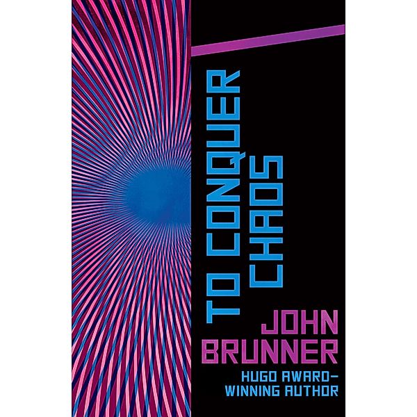 To Conquer Chaos, John Brunner