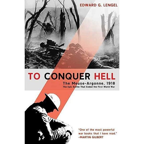To Conquer Hell, Edward G. Lengel