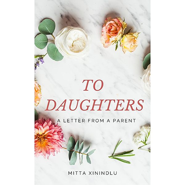 To Daughters, Mitta Xinindlu