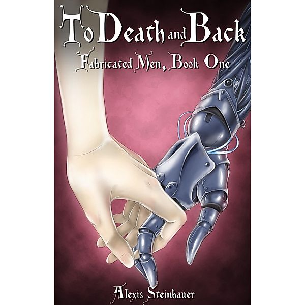 To Death and Back, Alexis Steinhauer