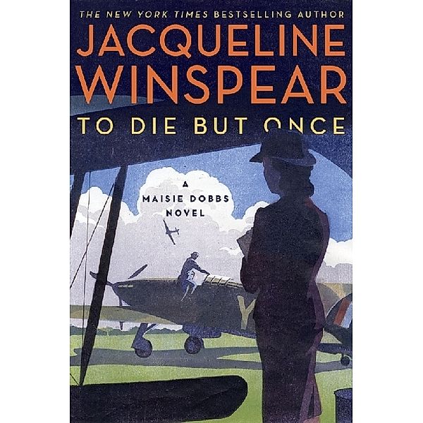 To Die but Once, Jacqueline Winspear