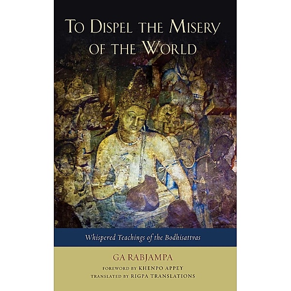To Dispel the Misery of the World, Ga Rabjampa