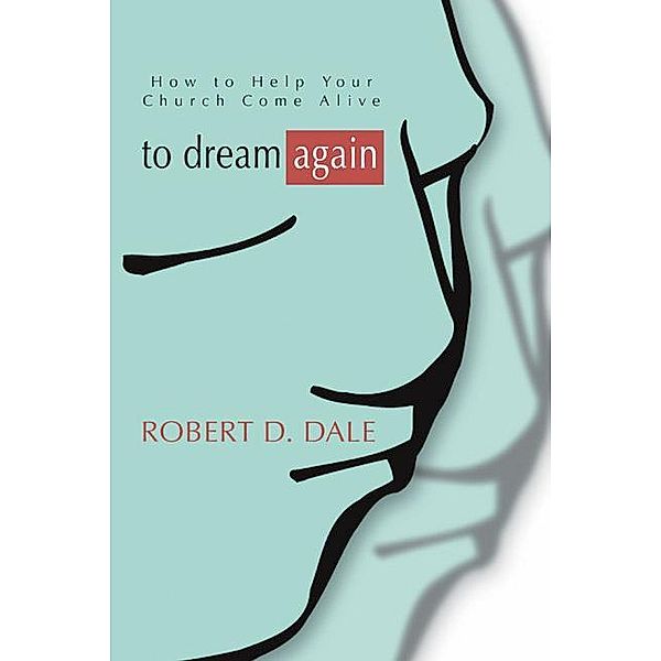 To Dream Again, Robert Dale