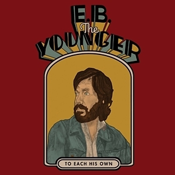 To Each His Own (Lp+Mp3) (Vinyl), E.B.The Younger