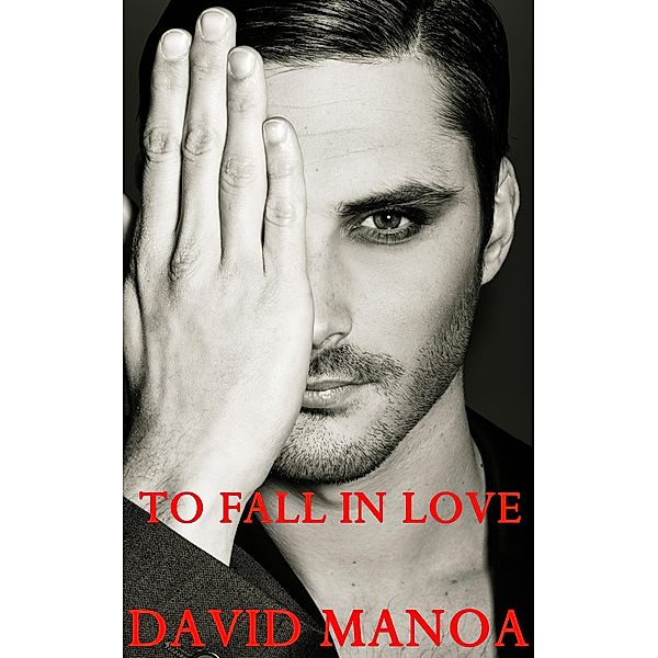 To Fall in Love, David Manoa