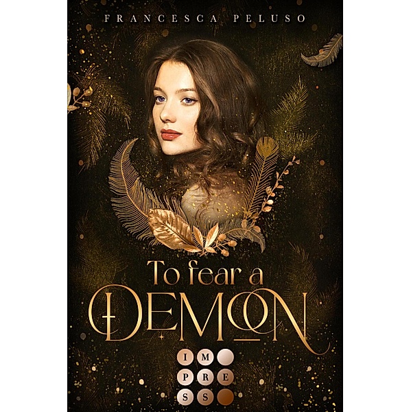 To Fear a Demon (Erbin der Lilith 1) / Erbin der Lilith Bd.1, Francesca Peluso