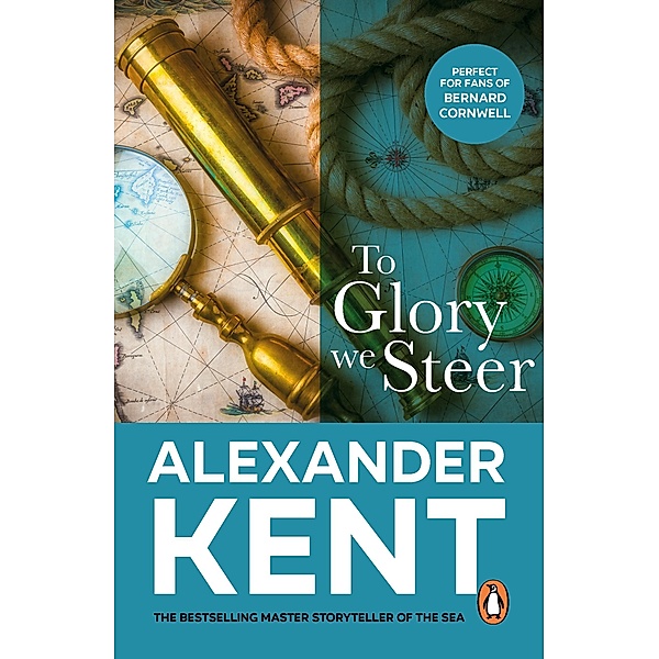 To Glory We Steer / Richard Bolitho Bd.7, Alexander Kent